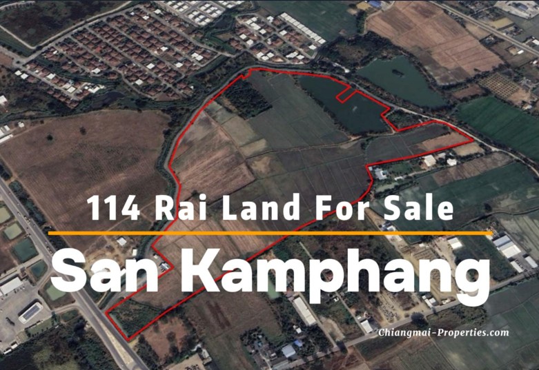 114 Rai Prime Land for Sale in San Kamphaeng